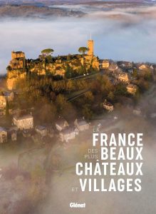 plus beaux villages et chateaux de france